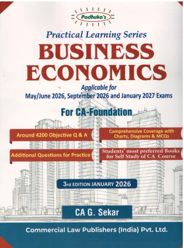 Commercial Practical Learning Series Business Economics for CA Foundation New Syllabus 2023 by G. Sekar for May/June.2026 September 2026 and Jan.2027 Exam