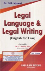 Asia's Legal Language & Legal Writing by SR MYNENI Edition 2022