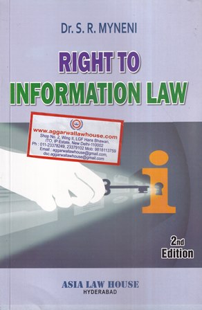Asia's Right to Information Law by SR MYNENI Edition 2020