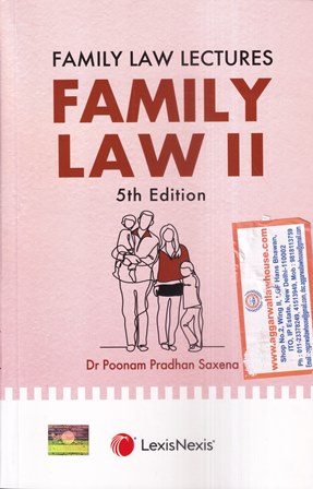 Lexis Nexis Family Law Lectures Family Law II by POONAM PRADHAN SAXENA Edition 2022