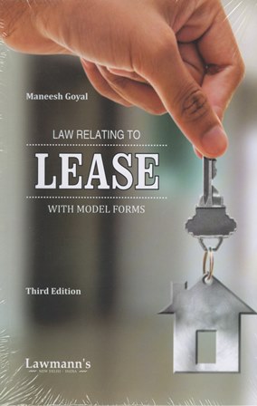 Lawmann's Law Relating to Lease alongwith Model Forms by Maneesh Goel Edition 2024