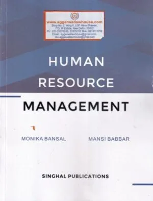 Singhal's Human Resource Management For B.com (Hons) By Monika Bansal & Mansi Babbar Edition 2021