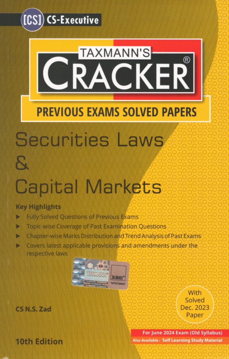 Taxamann Cracker Securities Laws & Capital Markets for CS Executive Old Syllabus by NS ZAD Applicable for June 2024 Exams