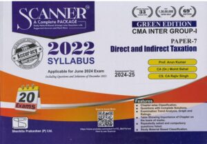 Shuchita Solved Scanner CMA Inter Gr I ( Syllabus 2022 ) Paper 7 Direct and Indirect Taxation by ARUN KUMAR, Arvind Katiyar & Rajiv SIngh Applicable for June 2024 Exams