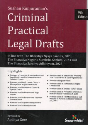 Snow White Criminal Practical Legal Drafts by Sushan Kunjuraman 9th Edition 2025