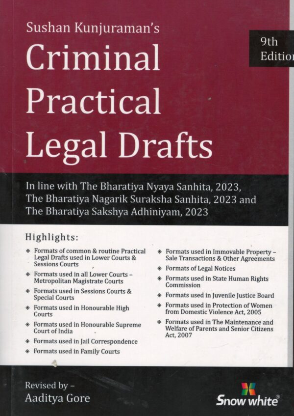 Snow White Criminal Practical Legal Drafts by Sushan Kunjuraman 9th Edition 2025