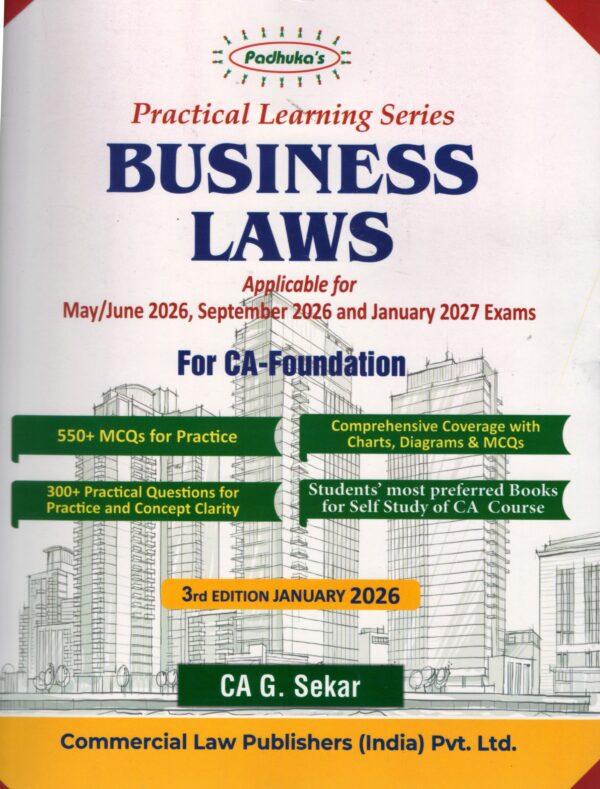 Commercial Practical Learning Series Business Laws For CA Foundation New Syllabus 2023 by G Sekar Applicable for May/June.2026 & September 2026 and 2027 Exam