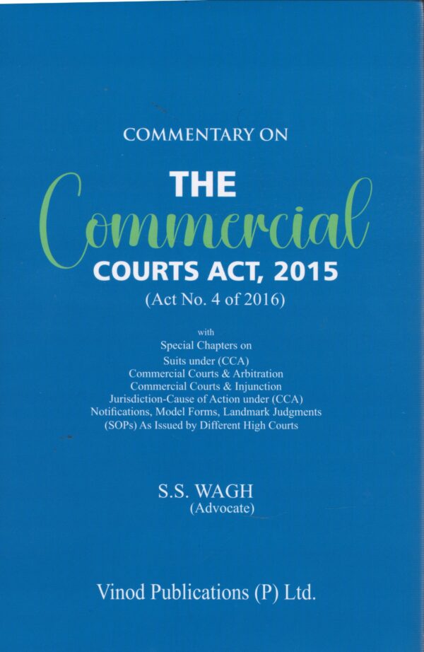 Vinod Publications Commentary on The Commercial Courts Act, 2015 by S.S. Wagh Edition 2026