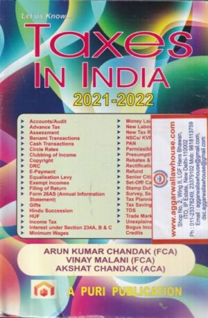 Puri's Let us Know Taxes in India 2021 - 2022 by ARUN KUMAR CHANDAK & VINAY MALANI Edition 2021