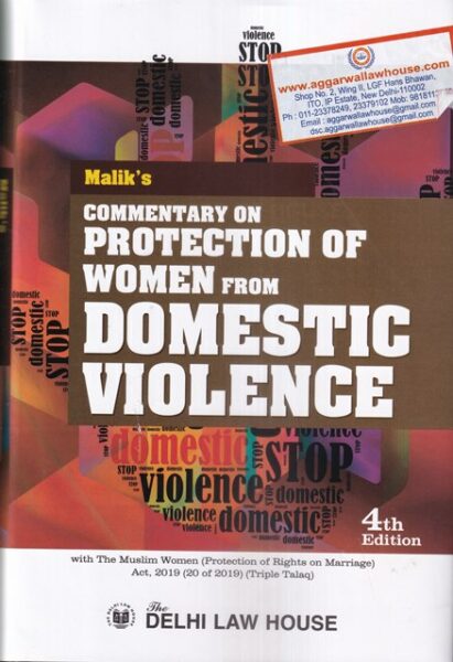 Delhi Law House Malik's Commentaries on The Protection of Women form Domestic Violence by K S P Sriniwas Edition 2024