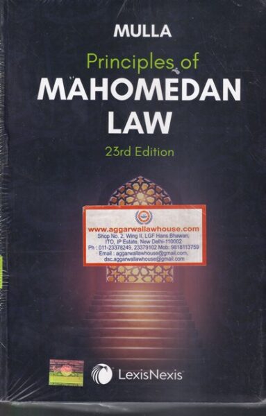 Lexis Nexis, Mulla Principles of Mahomedan Law Edition 2023