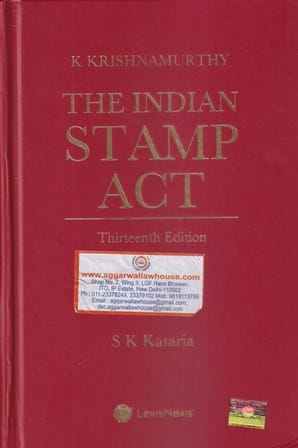 LexisNexis The Indian Stamp Act by K KRISHNAMURTHY Edition 2024