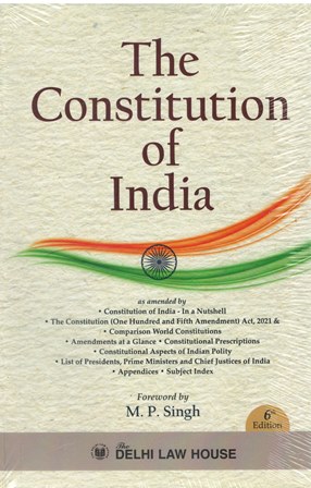 Delhi Law House The Constitution of India by M P SIngh Edition 2023