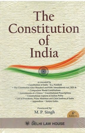 Delhi Law House The Constitution of India by M.P. Singh 6th Edition 2024