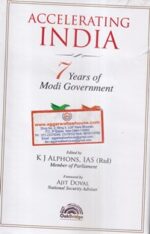 Oakbridge?s Accelerating India : 7 Years of Modi Government by K J Alphons ? 1st Edition 2021