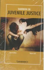 Lawmann's Hnadbook on Juvenile Justice by Nayan Joshi Edition 2024