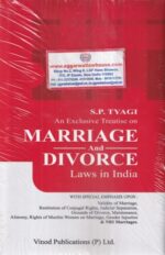 Vinod Publications An Exclusive Treatise on Marriage and Divorce Law in India by S P Tyagi Edition 2022
