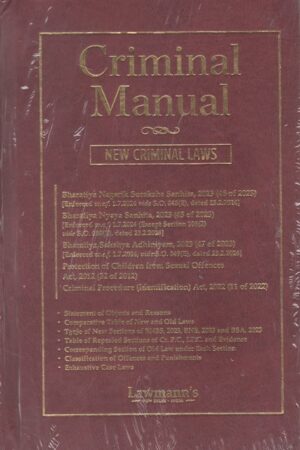Lawmann Criminal Manual (New Criminal Laws) Edition 2024