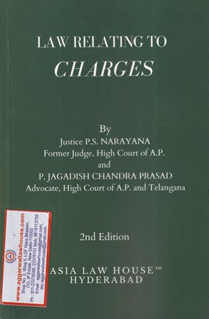 Asia Law House Law Relating to Charges by PS Narayana Edition 2021