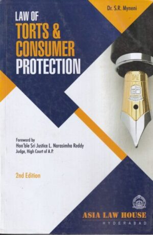 Asias Law of Torts & Consumer Protection by SR MYNENI Edition 2020-21