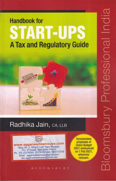 Bloomsbury Handbook for Start-ups A Tax and Regulatory by Radhika Jain Edition 2021