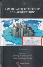 Thomson Reuters Law Related to mergers and Acquisitions by Dr Komal Edition 2021