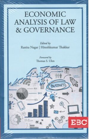 EBC Economic Analysis of Law & Governance by Ranita Nagar & Hateshkumar Thakkar Edition 2022