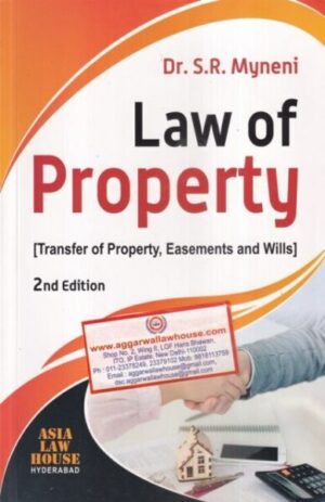 Asia's Law of Property by SR MYNENI Reprint Edition 2024
