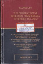 Sweet & Soft The Protection of Children From Sexual Offences Act, 2012 (Act No. 32 of 2012) Ganguly's Edition 2022