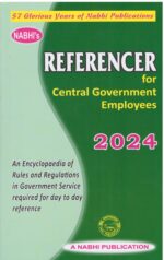 Nabhi's Referencer for Central Government Employees by Ajay Kumar Garg Edition 2024