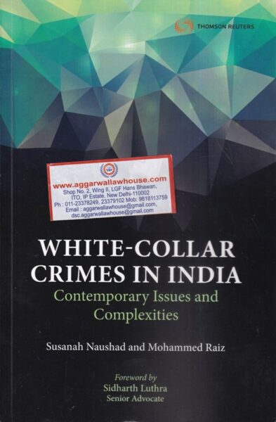 Thomson?s White-Collar Crimes in India by Susanah Naushad ? 1st Edition 2021