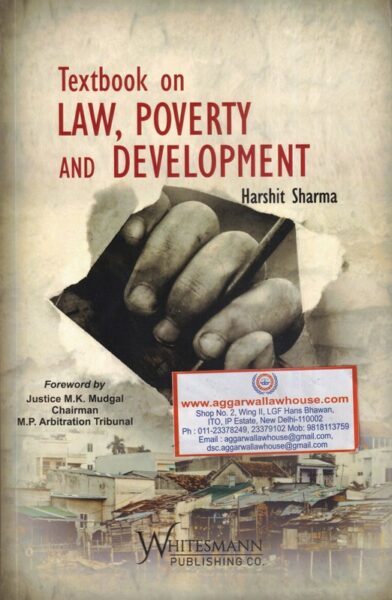 Whitesmann's Textbook on Law, Poverty and Development by Harshit Sharma Edition 2021