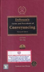 Eastern Law House DeSouza's Forms and Precedents Conveyancing By CR Datta & M N Das Edition 2023
