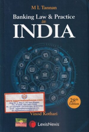 LexisNexis Tannan's Banking Law and Practice in India by VINOD KOTHARI Edition 2022