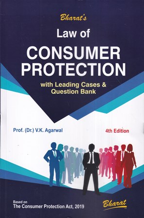 Bharat's Law of Consumer Protection With Leading Cases & Question Bank by V K Agarwal  ? 4th Edition 2021