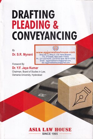 Asia's Drafting Pleadings and Conveyancing by SR MYNENI Edition 2021