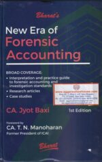 Bharat's New Era of Forensic Accounting by Jyot Baxi & T N Manoharan Edition 2021