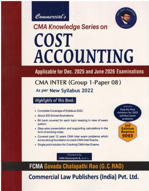 Commercial's CMA Knowledge Series on Cost Accounting CMA Inter ( Gr - 01-Paper 08 ) New Syllabus 2022 by Govada Chalapathi Rao Applicable for Dec. 2025 & June 2026 Examinations