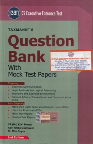 Taxmann's Question Bank with Mock Test Papers For CS Executive Entrance Test by CA K.M BANSAL Edition 2021