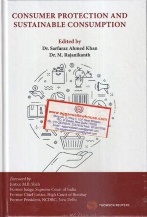 Thomson's Consumer Protection and Sustainable Consumption by Safaraz Ahmed Khan & M Rajanikanth  Edition 2021