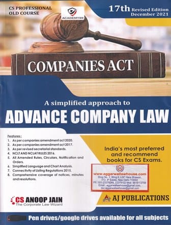 AJ Publications A Simplified Approach to Advance Company Law for CS Professional (Old Course) by ANOOP JAIN Applicable For Dec 2021 Exams