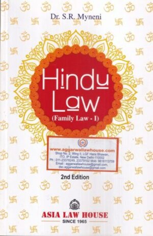 Asia Law House Hindu Law (Family Law I) by SR MYNENI Edition 2022