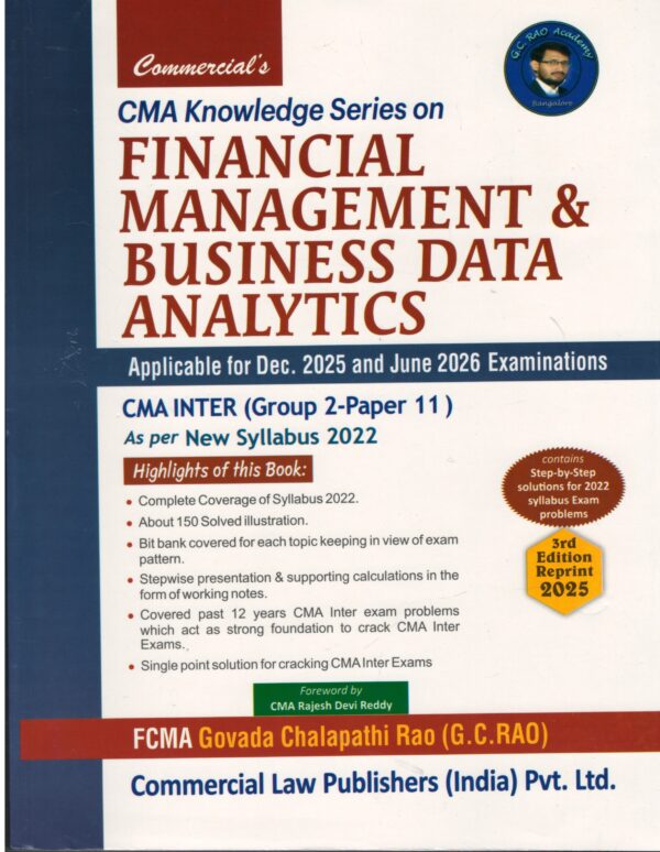 Commercial CMA Knowledge Series on Financial Management and Business Data Analytics for CMA Inter (Gr- 2 - Paper 11) by Govada Chalapathi Rao Applicable for Dec. 2025 & June 2026 Examinations