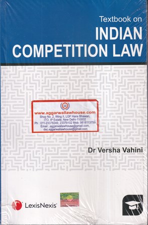 Lexis Nexis Textbook on Indian Competition Law by Versha Vahini Edition 2021