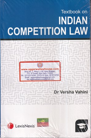 Lexis Nexis Textbook on Indian Competition Law by Versha Vahini Edition 2024