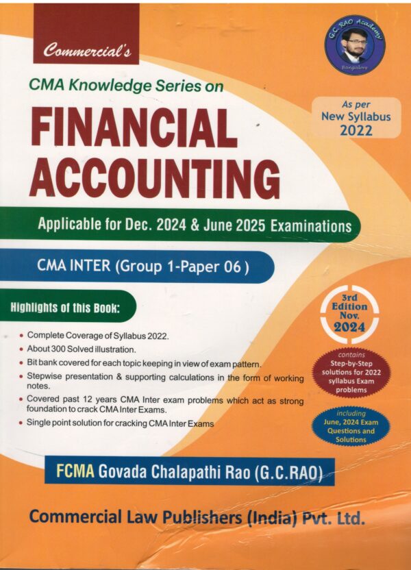 Commerical's CMA Knowledge Series on FINANCIAL ACCOUNTING CMA INTER (GR-1- PAPER-06) BY GOVADA CHALAPATHI RAO APPLICABLE FOR DEC. 2024 & JUNE 2025 EXAMS