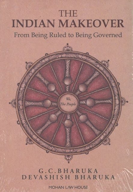 Mohan Law House The Indian Makeover From Bring Ruled to Being Governed by G C Bharuka Edition 2023