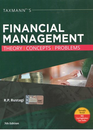 Taxmann Financial Management (Theory Concepts & Problems) by RP RUSTAGI Edition 2024