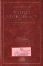 OakBridge Commentary on the Motor Vehicles Act by K Kannan Edition 2021