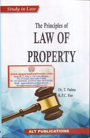 ATL Publications The Principles of Law of Property by T Padma & K P C Rao Edition 2021